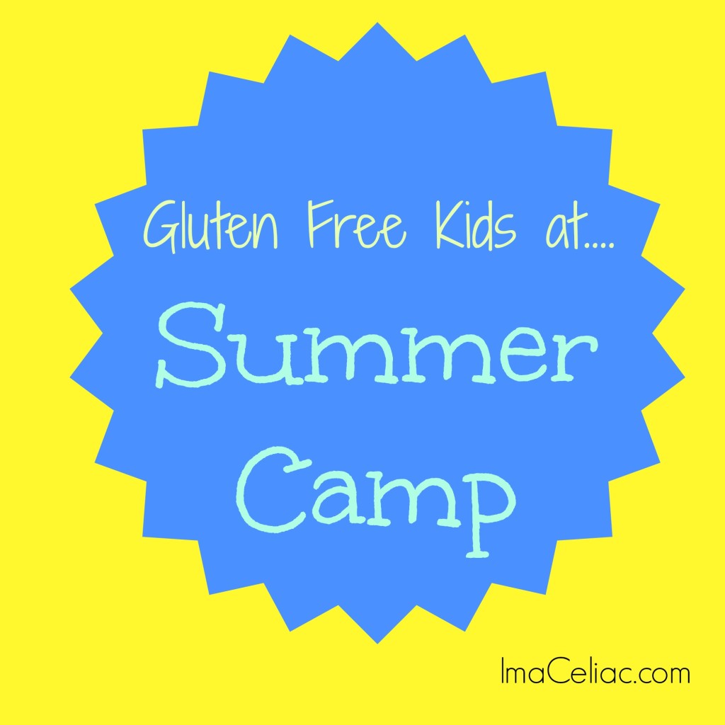 Feeding Gluten Free Kids at Summer Camp