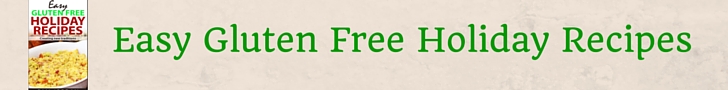 Easy Gluten Free Holiday Recipes