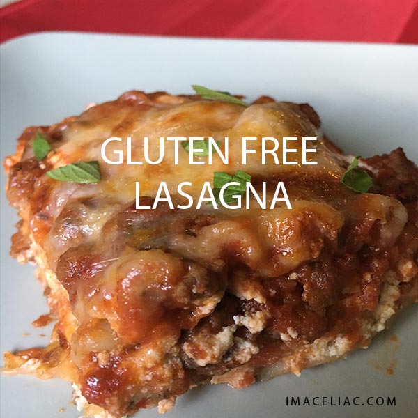Simple Homemade Gluten Free Lasagna I M A Celiac